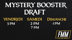 FMM 2025 - Samedi 12 avril 19h - Draft Mystery Booster 1 & 2